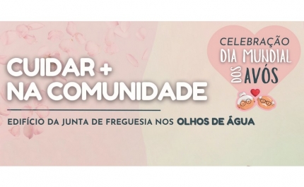 Dia Mundial dos Avós assinala-se com várias palestras em Olhos de Água e rastreio gratuito às diabetes.