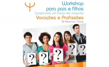 VOCAÇÕES E PROFISSÕES DÃO MOTE A WORKSHOP PARA PAIS E FILHOS