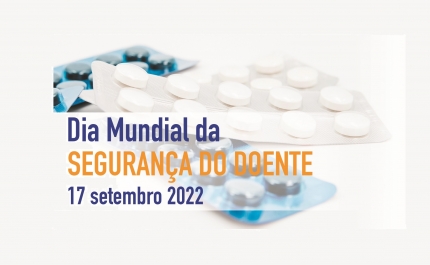 CHUA assinala Dia Mundial da Segurança do Doente com atividades dirigidas a profissionais e utentes