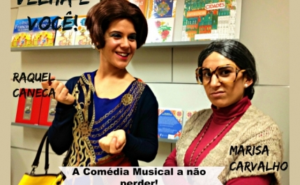 Comédia musical «Velha é Você!»