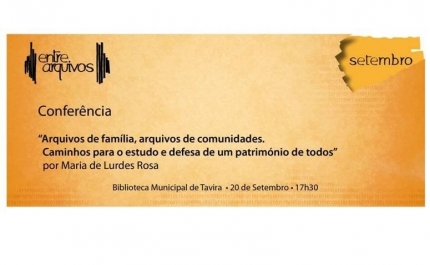 Conferência “Arquivos de família, arquivos de comunidades”