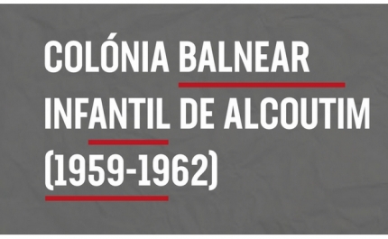 A história da Colónia Balnear Infantil de Alcoutim vai estar exposta na CCDR Algarve