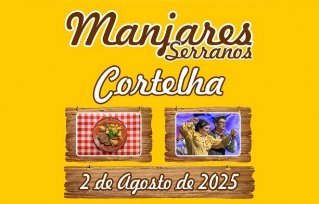 Cortelha apresenta os melhores Manjares Serranos do Caldeirão