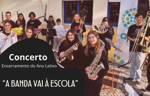 Concerto «A Banda vai à Escola» 24 de Junho