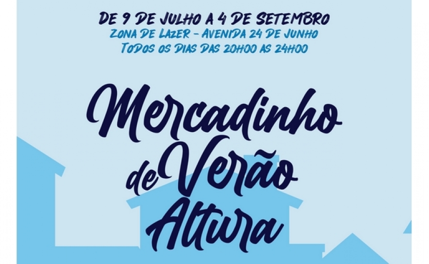 Música e Mercadinhos nas noites de Verão em Altura