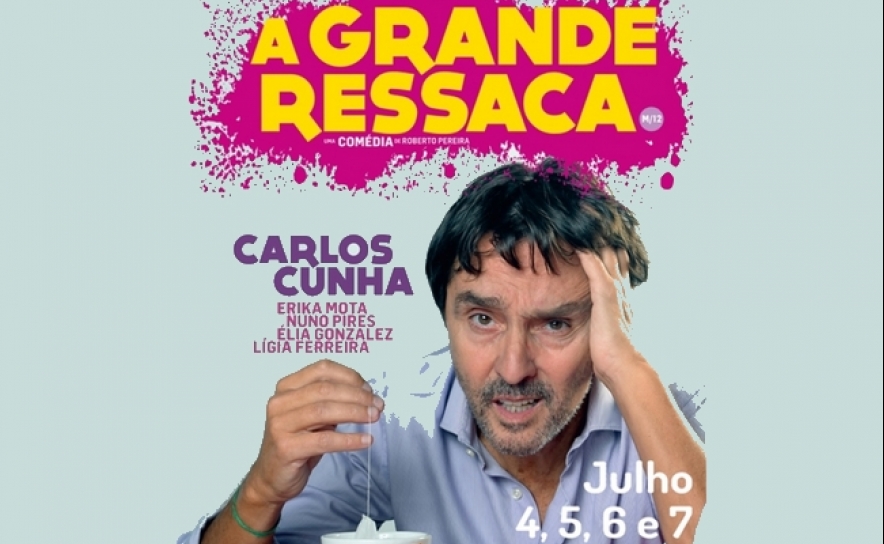 CARLOS CUNHA FAZ MINI TEMPORADA EM ALBUFEIRA COM «A GRANDE RESSACA»