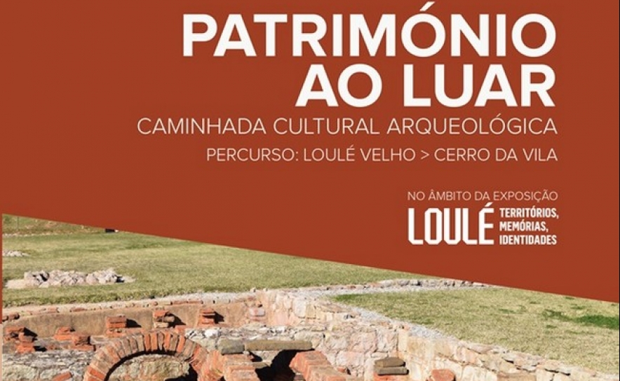Património ao Luar | Esgotadas 1.ª e 2.ª edições das  Caminhadas Culturais Arqueológicas em Loulé 
