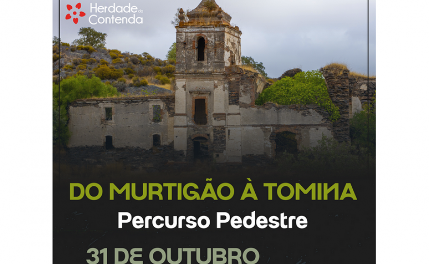 Herdade da Contenda promove percurso pedestre «Do Murtigão à Tomina»