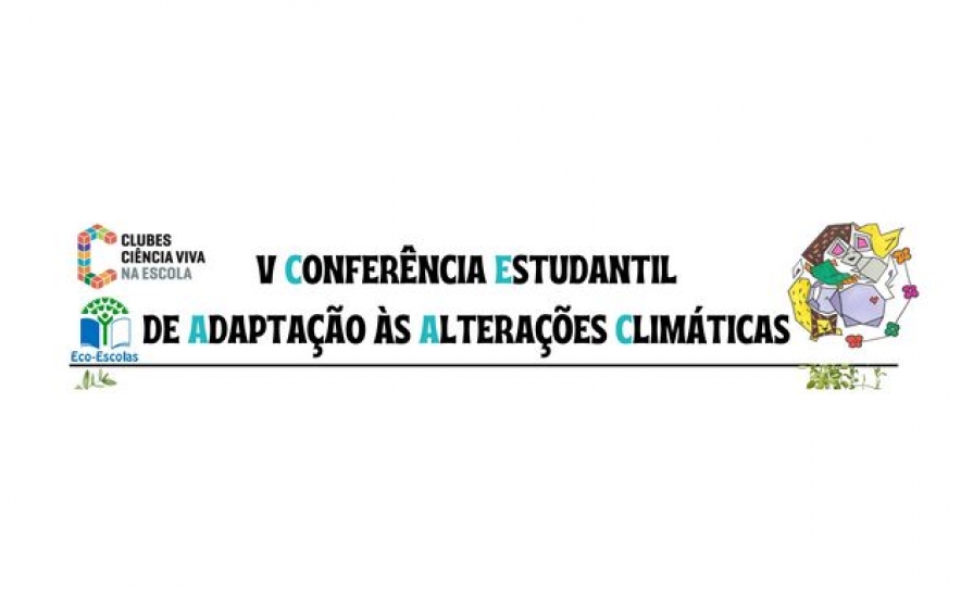 V Conferência Estudantil de Adaptação às Alterações Climáticas