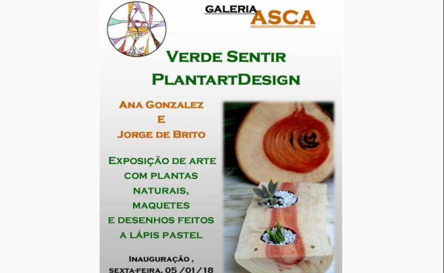 Inauguração de Exposição Verde Sentir - PlantartDesign de Ana González e Jorge Brito