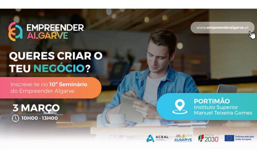 Empreender Algarve promove seminário em Portimão, no ISMAT, dedicado aos futuros empreendedores do Algarve