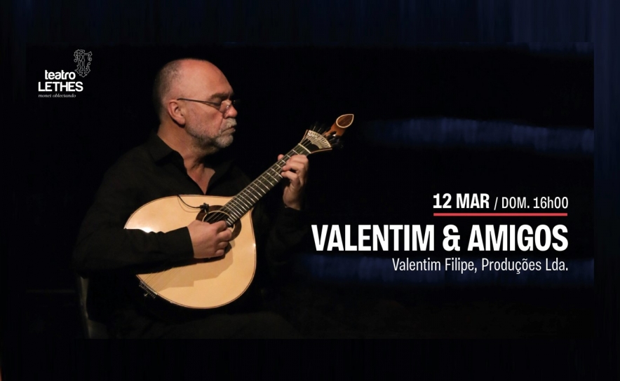 Valentim Filipe no Teatro Lethes para concerto imperdível