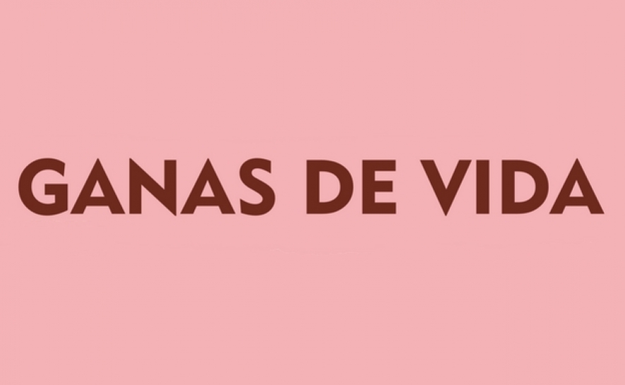 GANAS DE VIDA 