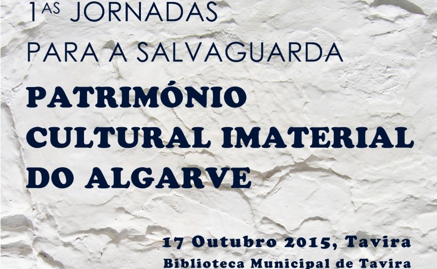 Algarve Recebe 1ªs jornadas para a salvaguarda do Património Cultural Imaterial