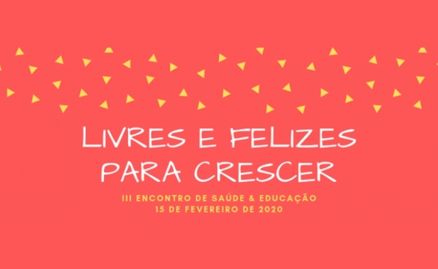 III ENCONTRO DE SAÚDE & EDUCAÇÃO COM INSCRIÇÕES ABERTAS