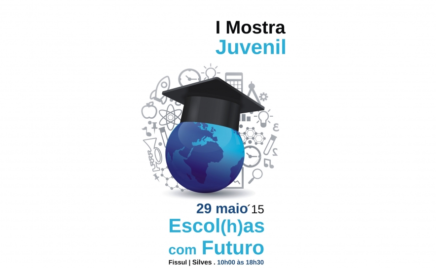 I MOSTRA JUVENIL APRESENTA ESCOL(H)AS COM FUTURO, EM SILVES