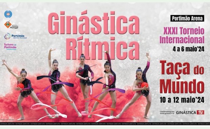 TIP e  TAÇA DO MUNDO DE GINÁSTICA RÍTMICA - PORTIMÃO ARENA