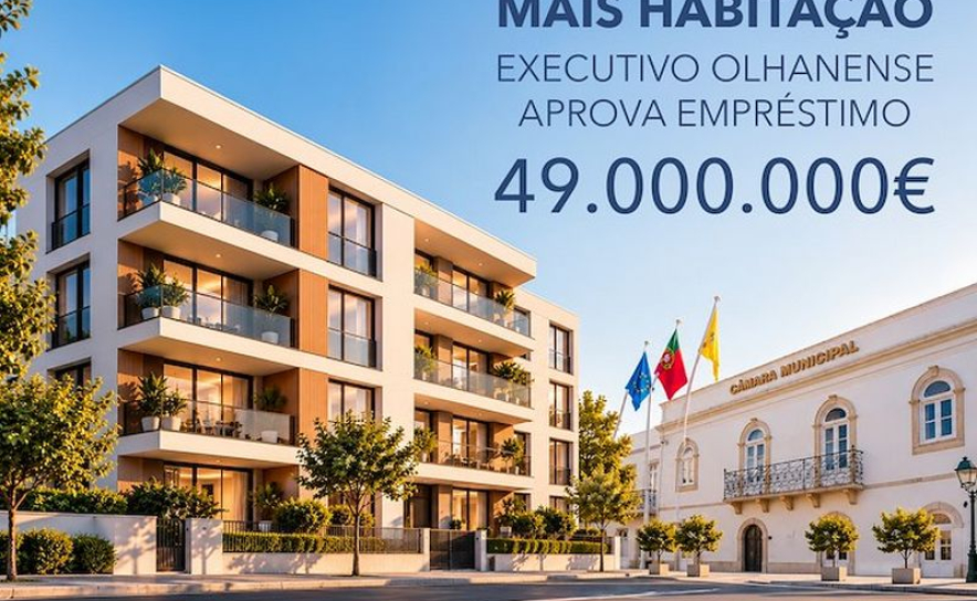 Executivo de Olhão aprova empréstimo de 49 milhões com foco na habitação