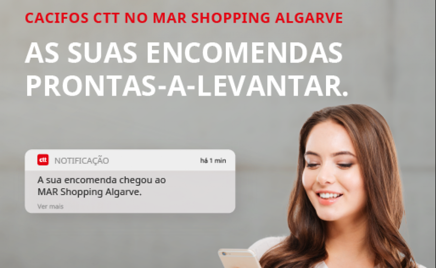 CTT CACIFOS 24H CHEGA AO CENTRO COMERCIAL MAR SHOPPING ALGARVE