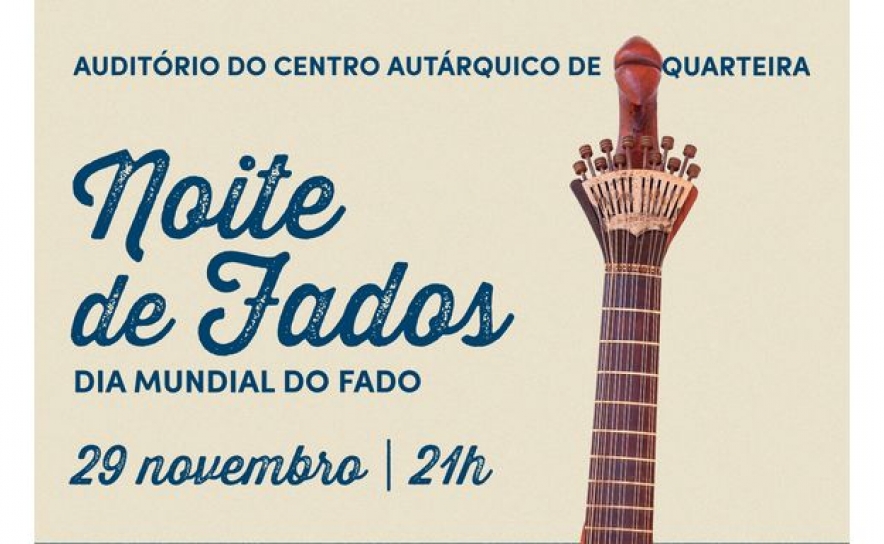 Quarteira comemora o Dia Mundial do Fado Quarteira comemora o Dia Mundial do Fado