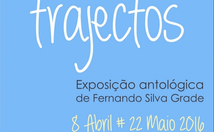 EXPOSIÇÃO DE PINTURA DE FERNANDO GRADE NO MUSEU MUNICIPAL E GALERIA ARCO