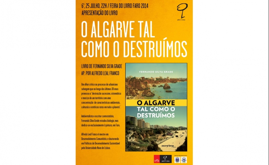 «O Algarve tal como o Destruímos» lançado na Feira do Livro