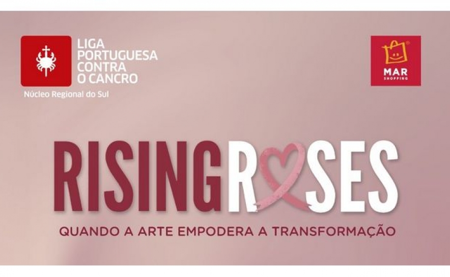 LPCC-NRS promove exposição «Rising Roses»: retratos de superação no feminino no MAR Shopping Algarve
