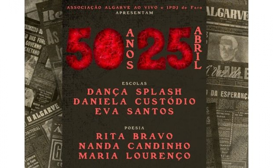 Música, Dança e Poesia, comemoram os 50 anos do 25 de abril