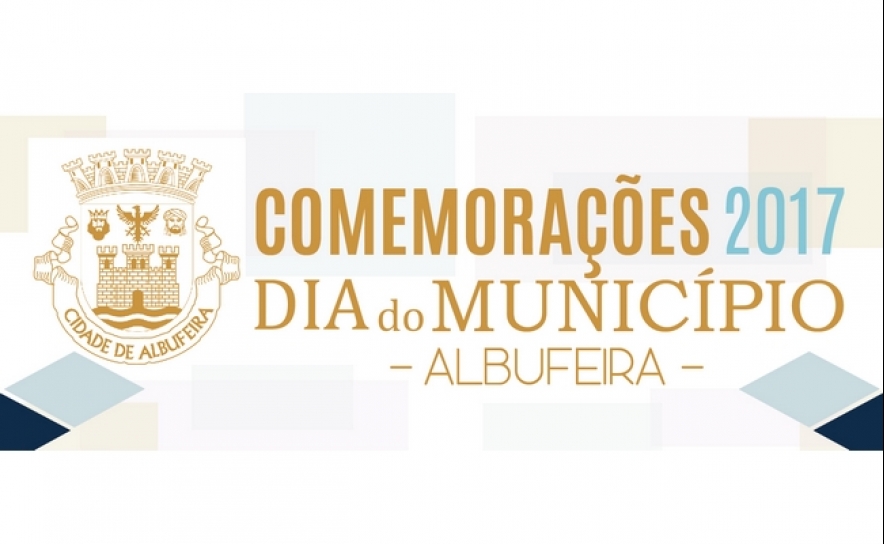 ALBUFEIRA COMEMORA DIA DO MUNICÍPIO 