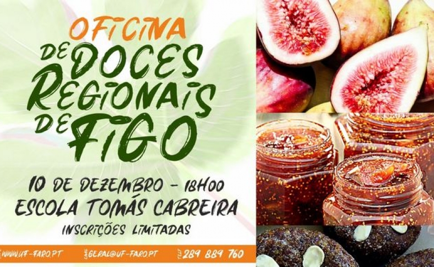 União das Freguesias de Faro promove Oficina de Doces Regionais à base de Figo União das Freguesias de Faro promove Oficina de Doces Regionais à base de Figo