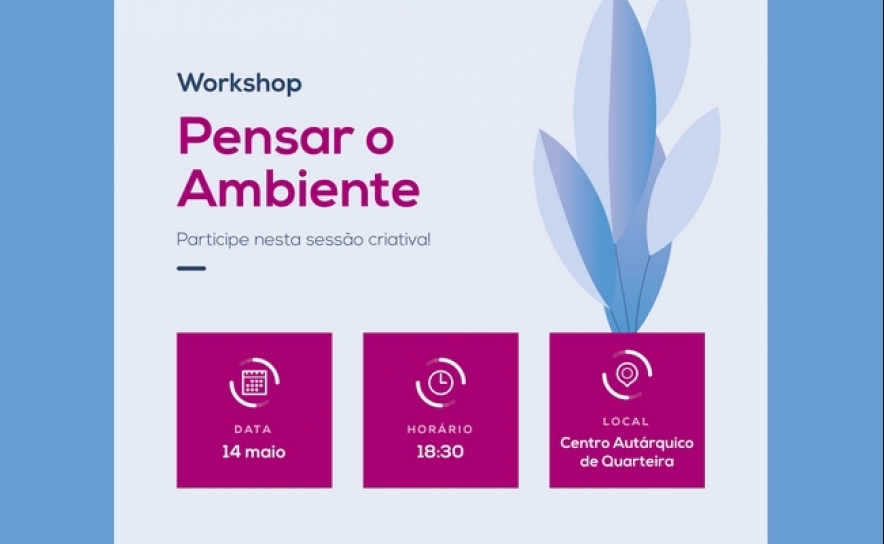 ALTERAÇÕES CLIMÁTICAS: WORKSHOP «PENSAR O AMBIENTE» EM QUARTEIRA