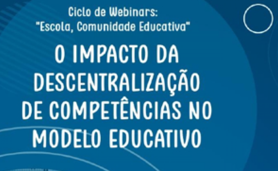 O impacto da descentralização de competências no modelo educativo O impacto da descentralização de competências no modelo educativo