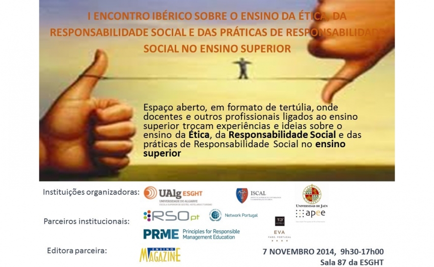 I Encontro Ibérico sobre o Ensino da Ética e da Responsabilidade Social e das Práticas de Responsabilidade Social no Ensino Superior