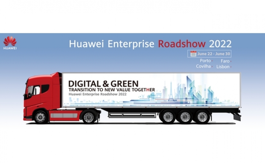 ROADSHOW DA HUAWEI CHEGA A FARO PARA APRESENTAR SOLUÇÕES DE DIGITALIZAÇÃO ÀS EMPRESAS