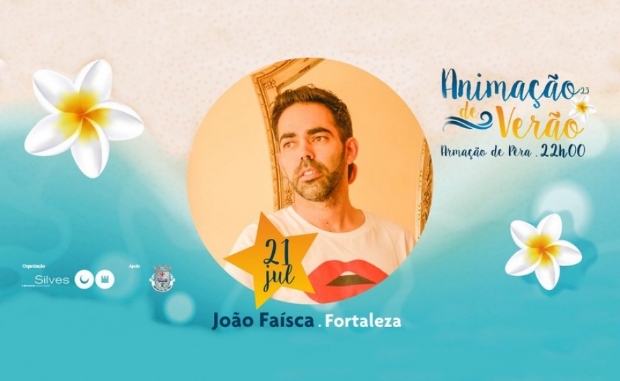 SILVES | Animação de Verão com João Faísca SILVES | Animação de Verão com João Faísca