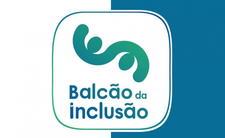 Balcão da Inclusão