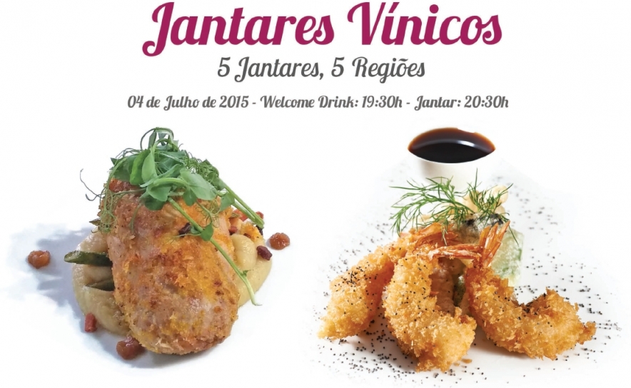 1ª edição «5 jantares – 5 regiões vínicas»