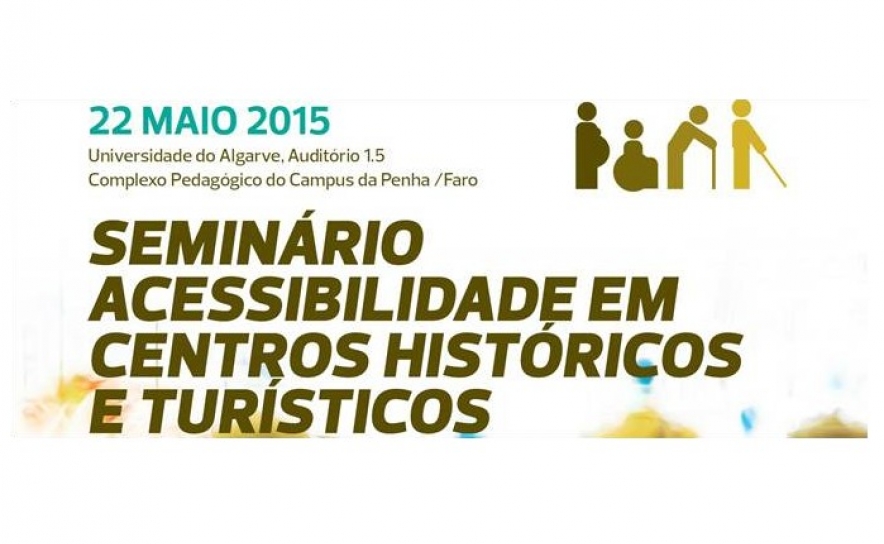 Seminário Acessibilidade em Centros Históricos e Turísticos
