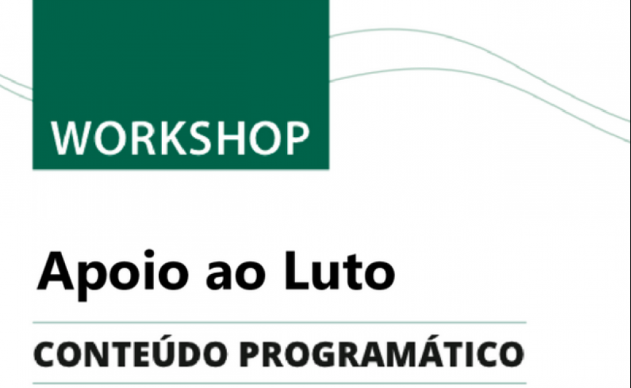 Workshop Apoio ao Luto- Gratuito 