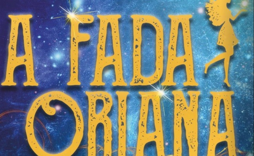 «FADA ORIANA» TEATRO DE MARIONETAS TERÁ LUGAR A 13 DE NOVEMBRO «FADA ORIANA» TEATRO DE MARIONETAS TERÁ LUGAR A 13 DE NOVEMBRO