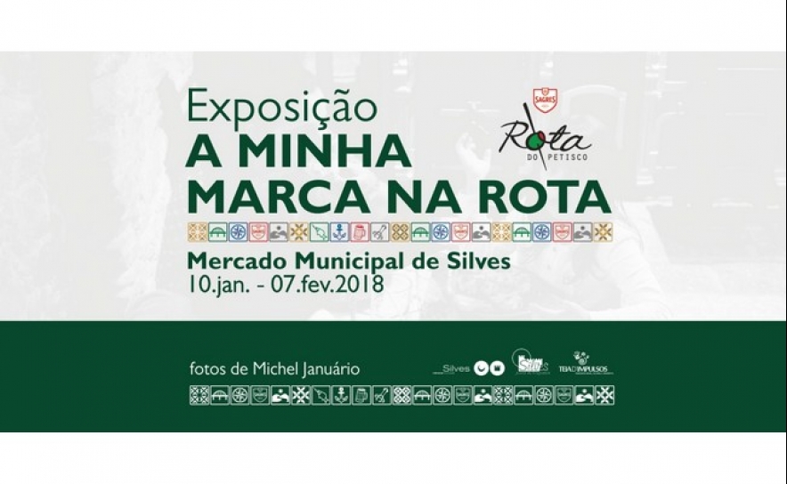 EXPOSIÇÃO «A MINHA MARCA NA ROTA» PASSA PELO MERCADO MUNICIPAL DE SILVES
