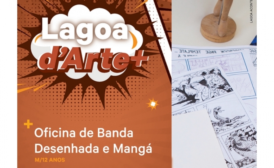 Oficinas | Lagoa d Arte+ | Oficina de Banda Desenhada e Mangá | Oficina de Ilustração - Narrativa Visual | Escola de Artes 