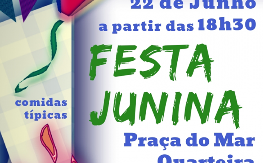 2ª Festa Junina em Quarteira