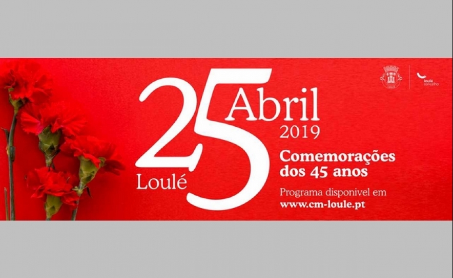 LOULÉ CELEBRA O 45º ANIVERSÁRIO DO 25 DE ABRIL 