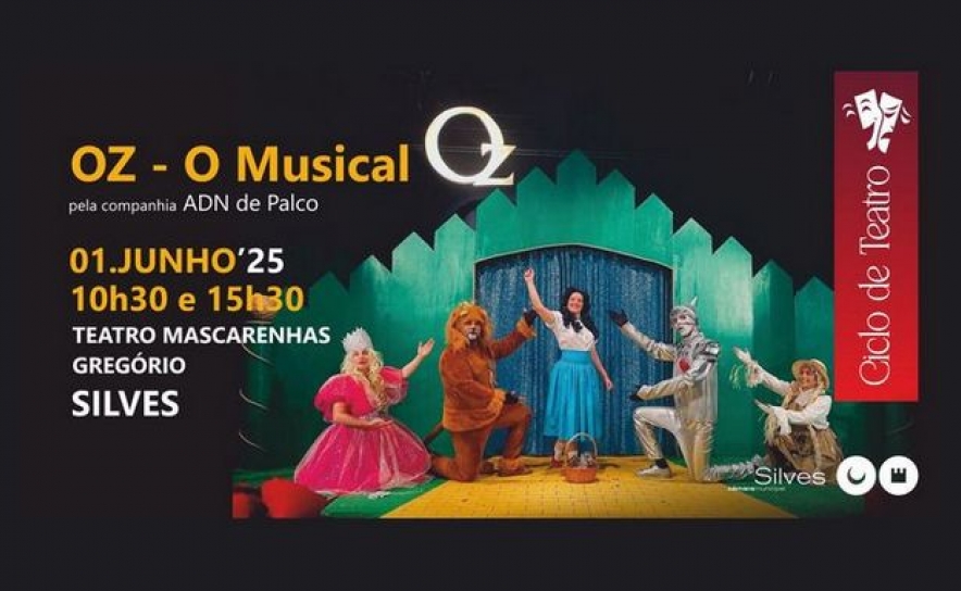 «OZ-O MUSICAL» EM CENA NO TEATRO MASCARENHAS GREGÓRIO, NO DIA 01 DE JUNHO