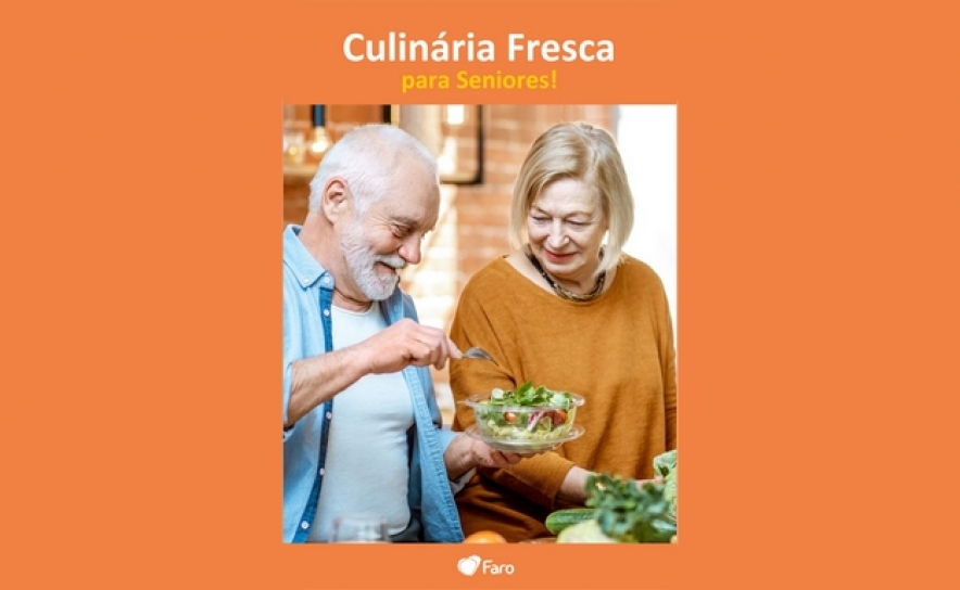 MUNICÍPIO DE FARO CRIA LIVRO DE RECEITAS DE VERÃO PARA SENIORES 