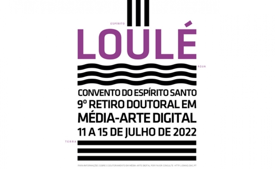 9º RETIRO DOUTORAL DO DOUTORAMENTO EM MÉDIA-ARTE DIGITAL REÚNE ARTISTAS, PROFESSORES E INVESTIGADORES EM LOULÉ