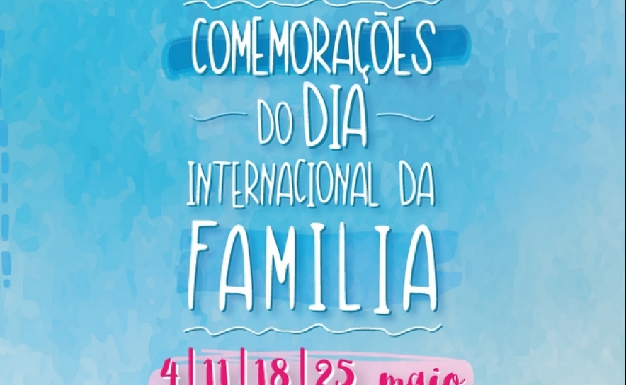 ALBUFEIRA COMEMORA DIA INTERNACIONAL DA FAMÍLIA 