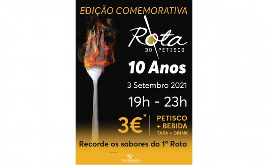 Rota do Petisco celebra 10 Anos e volta a servir os seus primeiros petiscos