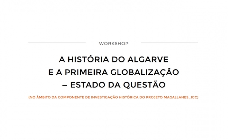 Workshop «A história do Algarve e a primeira globalização»